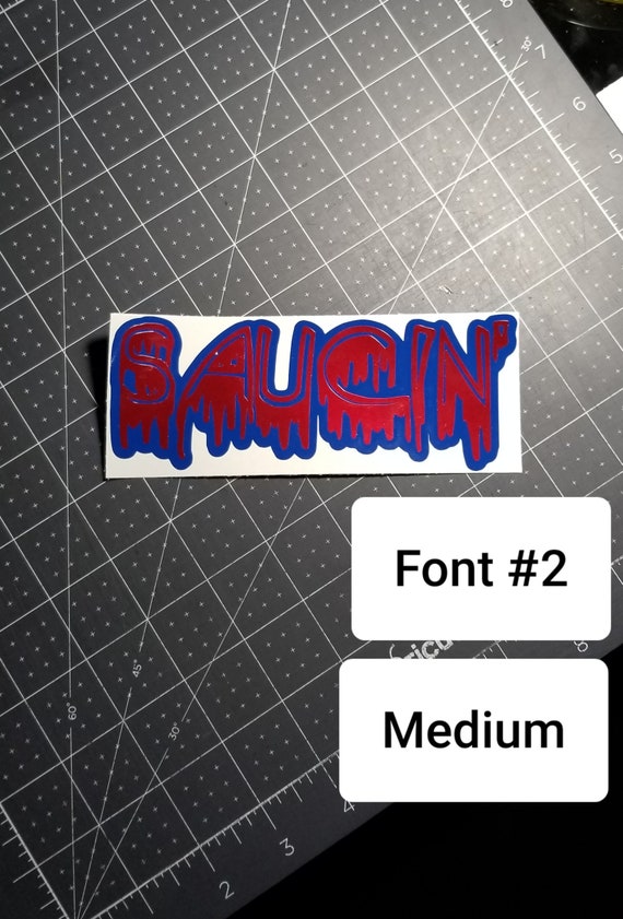 Saucin Vinyl Decal Pack Sticker 2 TWO