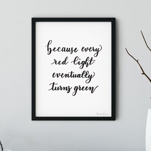 Quote | Hand Lettered | Download | Digital Art Print | Motivational | Print at Home |