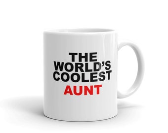 's Werelds coolste tante mok / tante Mok / Cadeau voor zus / beste tante ooit Koffie Mok