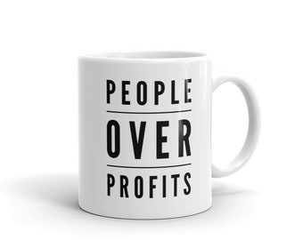 El activismo político protesta a la gente por beneficios taza / regalos de justicia social / tazas de justicia social / tazas de amantes del café