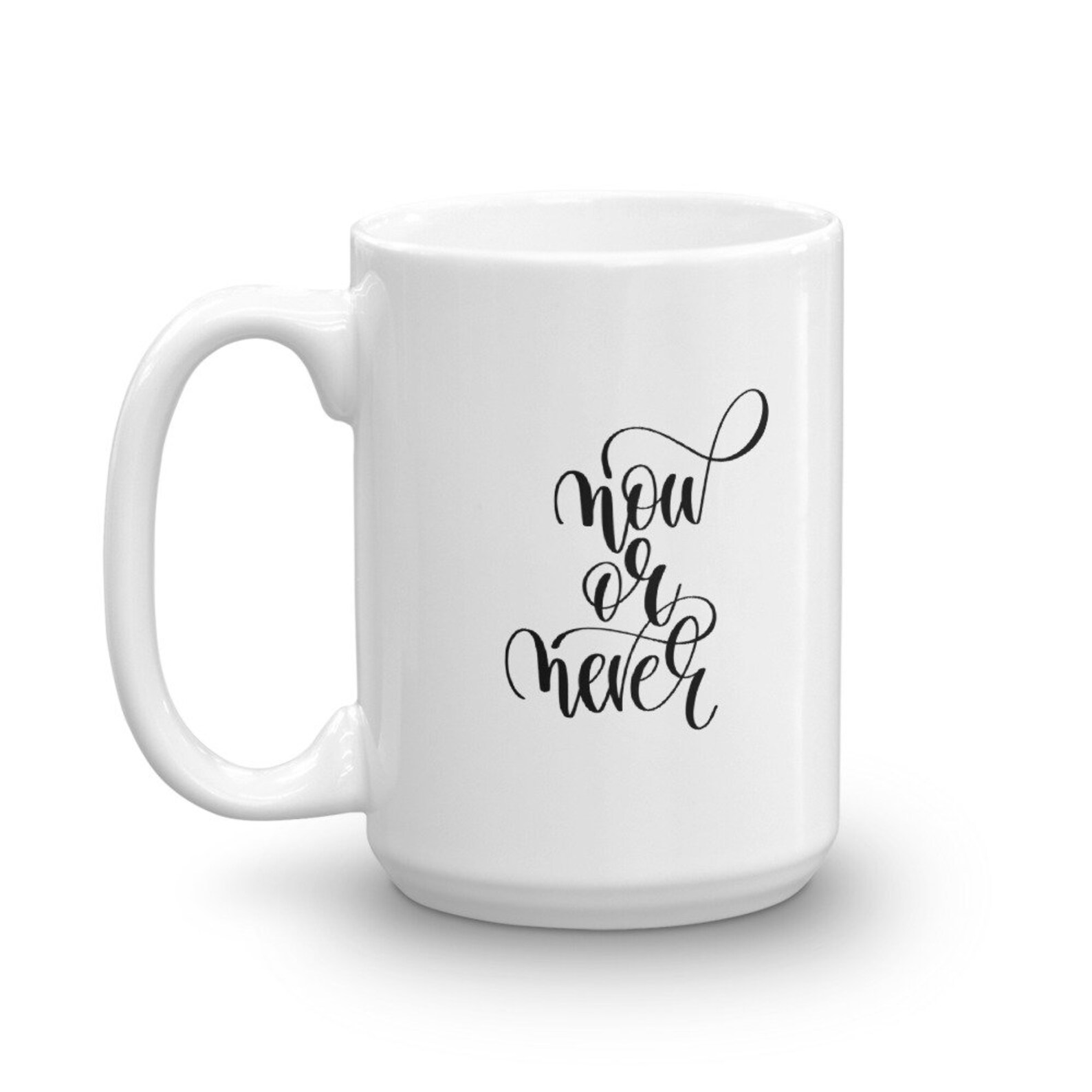 Calligraphy Lettering Mug Quote 22 Coffee Mug Saying Etsy