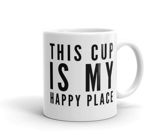 Tazza da Caffè - Tazza Luogo Felice, Tazze caffè Uniche, Tazza di Caffè Novella, Idea Regalo