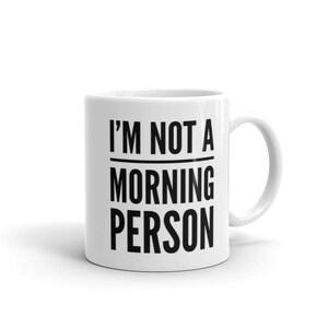 Lustige Becher - ich bin nicht ein Morgen Person Becher, einzigartige Kaffeebecher, Neuheit Kaffeetasse, Geschenk-Idee