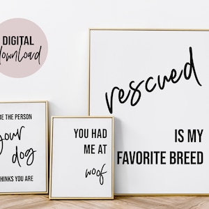 Dog Quote Printable Art Set | Inspirational Wall Art | Pet Printable | Dog Lover Gift | Dog Sign | Dog Wall Art | *Instant Download*