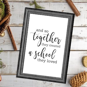 And So Together They Created A School They Loved PRINTABLE Wall Art, Printable HOMESCHOOL Sign, Home School Room Sign, Farmhouse Decor
