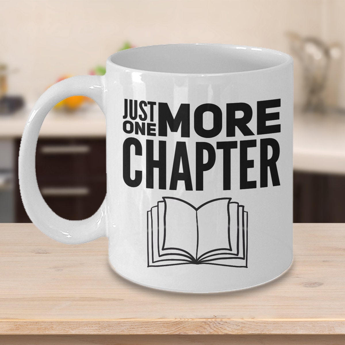 Book Lover Mug Just One More Chapter Book Lover T For Etsy Singapore