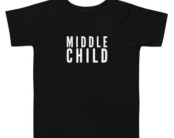 Baby Unisex - Middle Child Toddler Shirt,  Kids T-shirt, Toddler T-shirt, Baby Tops & Tees, Gift Idea