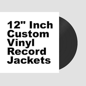 May include: White 12" inch custom vinyl record jackets.