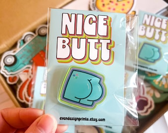 Nice Butt! Pin
