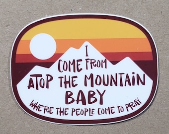 Atop The Mountain Vinyl Sticker | Weatherproof Die Cut Decal