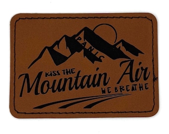 3.5” x 2.5” Mountain Air We Breath Patch | Laser Engraved | Rawhide/Black | Iron or stitch | Panic Fan Art