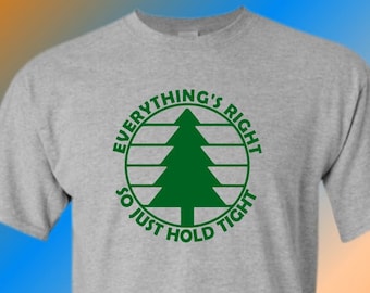 Everything's Right T-Shirt | Parody Lot Style Fan Art