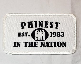 Phinest In The Nation Patch | 1983 Fan Art, Iron On or Sew