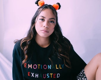 Emotionally Exhausted Long-sleeve
