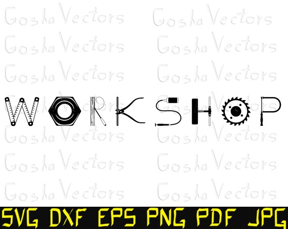 Download Word Workshop Svg Tools Svg Word For A Sign Cutting File Etsy
