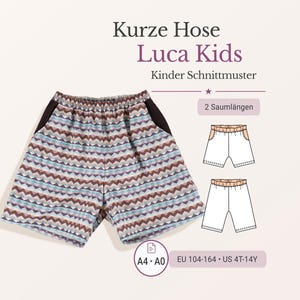 Könnte beinhalten: Kinder-Shorts mit farbenfrohem Zickzackmuster und schwarzen Akzenten an den Taschen. Das Bild enthält den Text "Kurze Hose Luca Kids Kinder Schnittmuster" und Größenangaben. Die Shorts sind für Kinder.