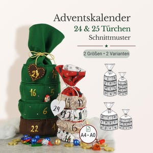 Peut inclure: Un calendrier de l'Avent avec des sacs en tissu vert et marron, numérotés de 1 à 25, empilés et attachés avec une ficelle dorée. Le texte "Adventskalender 24 & 25 Türchen Schnittmuster" est affiché au-dessus des sacs. Comprend des illustrations du calendrier.