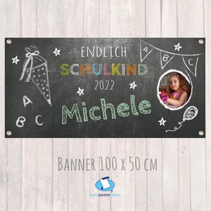 Einschulungs Banner 100 x 50 cm mit Foto personalisierbar Tafeloptik Endlich Schulkind Bild 1