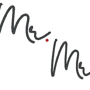 Mr. & Mrs. Script Machine Embroidery Design PES File Only