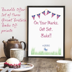 On Your Marks Get Set Bake | Great British Bake Off | Prue Leith | Star Baker | Paul Hollywood | Party decor | x3 Designs Printable Bundle