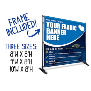 Fabric Custom Banner for Backdrop at any Indoor Event, Full Color with a Freestanding Banner Frame in Different Sizes, AKA Step and Repeat