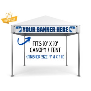 1'x 9' Personalized Front of Tent Banner, Fits Most Standard Canopy Banner Space, Front 10x10 Canopy Tent Festival Banner