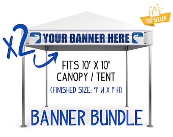 TWO 1'x 9' Personalized Front of Tent Banner, Fits Most Standard Canopy Banner Space, Front 10x10 Canopy Tent Festival Banner