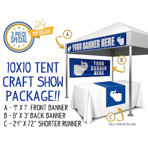 Custom 10x10 Tent Craft Show Package, Front 1x9 Banner, Back 3x8 Sign and 2x6 Table Runner, Fits Most Standard Festival 10x10 Canopy Tent