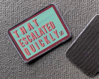 Velcro patch for gym bag tactical weight weighted vest - That Escalated Quickly - Funny Fitness Gift Military Functional Fitness Motivation