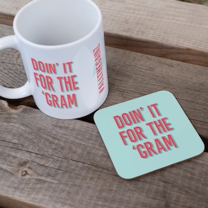 Lustiges personalisiertes Instagram Influencer Geschenk - Doing It For The &#39;Gram Mug & Coaster Fitness Thema - Workout Gym Bootcamp buff starkes Geschenk