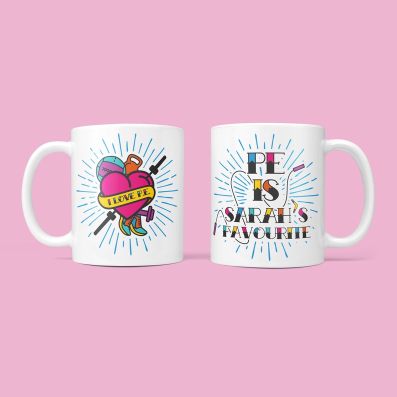 May include: Two white mugs with a blue and white design. One mug has a heart with the text "I love PE" and sports equipment. The other mug has the text "PE is SARAH'S favourite".