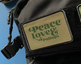 Fun Fitness Gift - Peace Love and Pullups Removable velcro morale patch for backpack bag cap weighted vest - gymnast PT PE Coach crossfitter