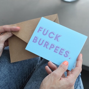 Fick Burpees lustige Grüße Karte für Fitness-Fan - Geschenk für CrossFitter oder Fitness-Liebhaber - Fitness schwören unhöflich PT Coach Athlet Bootcamp Hitt