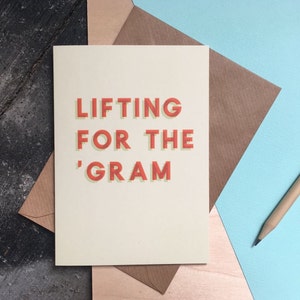 Lifting For The &#39;Gram Funny Card - Birthday greetings card in Gym Theme - wannabe Instagram Influencer crossfiter weightlifting bodybuilding