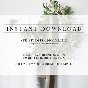 May include: A white background with black text that reads "INSTANT DOWNLOAD" and includes three bullet points: "THIS ITEM IS A DIGITAL FILE --no physical item will be shipped", "PLEASE READ THE ENTIRE LISTING DESCRIPTION BEFORE PURCHASING", and "DIGITAL DOWNLOADS ARE NOT REFUNDABLE".