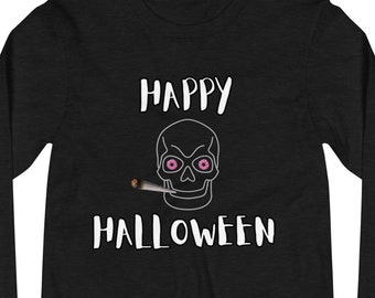 Happy Halloween Pot Smoking Skull Unisex Long Sleeve Tee from The Healthy LA