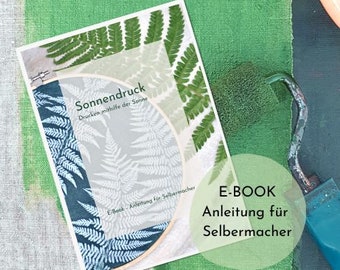 E-book Sonnendruck DIY-Tutorial, Anleitung zum Drucken mit der Sonne