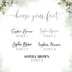 May include: Five different font styles for the name "Sophia Brown" are shown on a white background with a green and gold watercolor design. The text "choose your font" is at the top of the image.