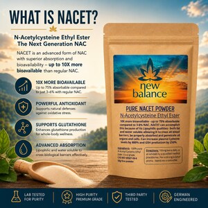 What is NACET infographic showing N-Acetylcysteine Ethyl Ester powder benefits, advanced absorption, high bioavailability, glutathione support, antioxidant wellness support, and premium high-purity NACET supplement in resealable pouch packaging.