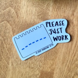 Please Just Work (SDS-PAGE) - Vinyl Sticker