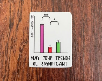 Statistically Significant - Vinyl Sticker