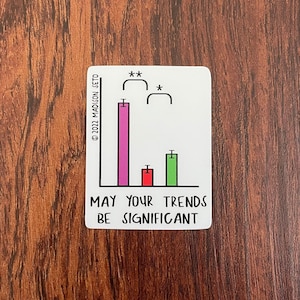 Statistically Significant - Vinyl Sticker