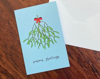 Mistletoe Season's Greetings - Greeting Card