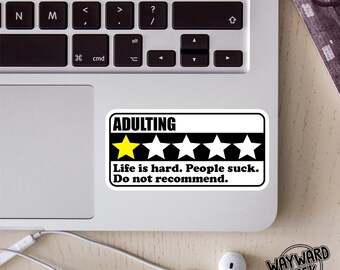 Adulting Review Vinyl Sticker, Laptop Sticker, Decal, Sassy Sticker, Life Sticker, People, Relationships, Reviews, One Star