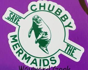 Save The Chubby Mermaid Vinyl Sticker