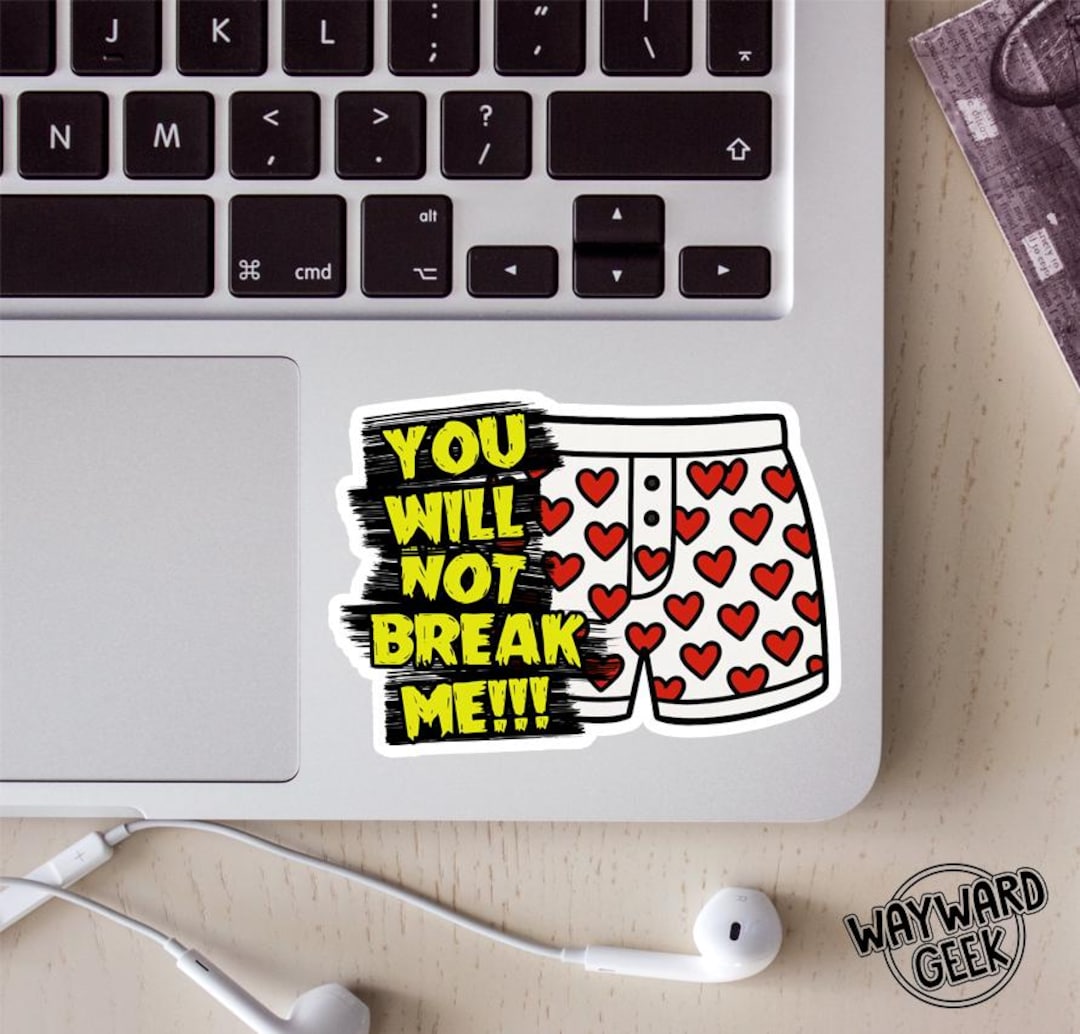 You Will Not Break Me Vinyl Sticker, Decal, Laptop Sticker, Dungeon ...