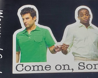 Psych Come On Son Die Cut Vinyl Sticker