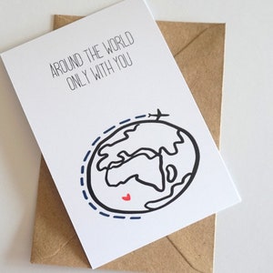 Carte de voeux voyage dans le monde, seulement avec vous, voyagez à travers le monde avec vous, carte cadeau, cadeau pour femme, carte de voeux pour homme, carte bon voyage
