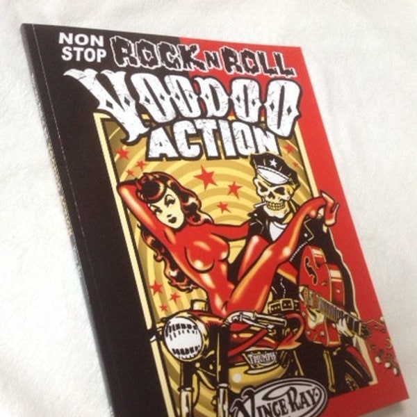 Non-stop Rock 'n' Roll Voodoo Action par le légendaire Vince Ray (Livre de poche, 2005) 95 Pages d’œuvres lowbrow