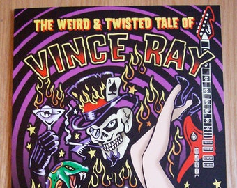 The Weird and Twisted Tale of Vince Ray by the legendary Vince Ray 91 page soft back book